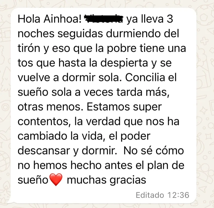 Mensaje de una madre: «ya lleva 3 noches seguidas durmiendo del tirón y eso que tiene una tos que hasta la despierta, y se vuelve a dormir sola. Nos ha cambiado la vida».